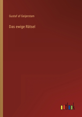 Das ewige Rätsel [German] 336824860X Book Cover