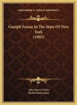 Guelph Fauna In The State Of New York (1903) 1169745482 Book Cover