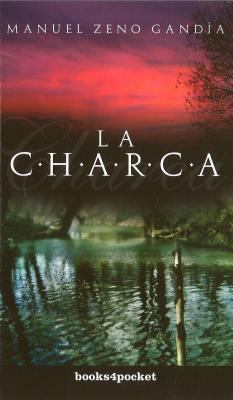 La Charca [Spanish] 8492516534 Book Cover