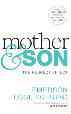 Mother & Son: The Respect Effect 151136954X Book Cover