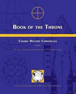 Book of the Throne: Cosmic History Chronicles V... 0976775980 Book Cover