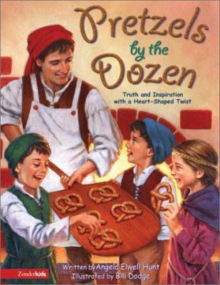 Pretzels by the Dozen: Truth and Inspiration wi... 0310701732 Book Cover