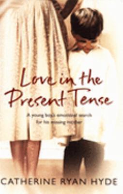 Love In The Present Tense 0385610564 Book Cover