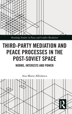 Third-Party Mediation and Peace Processes in th... 1032836113 Book Cover