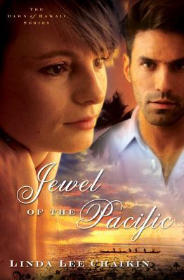 Jewel of the Pacific (The Dawn of Hawaii Series) 0802437516 Book Cover