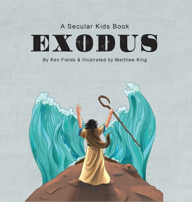 Exodus: A Secular Kids Book 196402255X Book Cover
