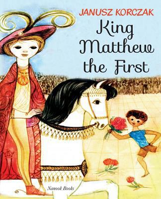 King Matthew the First 1623210836 Book Cover