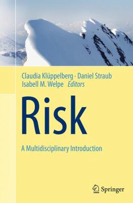 Risk - A Multidisciplinary Introduction 3319352350 Book Cover
