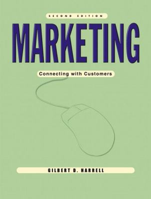 Marketing: Connecting with Customers (2nd Edition) 0130334944 Book Cover