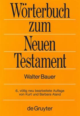 Griechisch-Deutsches Woerterbuch Zu Den Schrift... [German] 3110106477 Book Cover