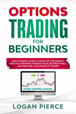Options Trading for Beginners: The Ultimate Gui... 1914038711 Book Cover