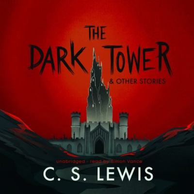 The Dark Tower, and Other Stories Lib/E 1094090972 Book Cover