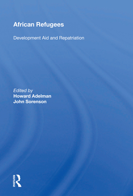 African Refugees: Development Aid and Repatriation 0367011433 Book Cover