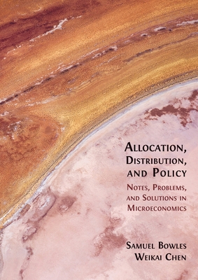 Allocation, Distribution, and Policy: Notes, Pr... 1805116223 Book Cover