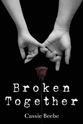 Broken Together 168875668X Book Cover
