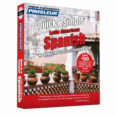 Pimsleur Spanish Quick & Simple Course - Level ... 0743523555 Book Cover