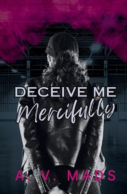Deceive Me Mercifully 1972375032 Book Cover