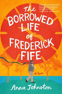 The Borrowed Life of Frederick Fife 0063397293 Book Cover