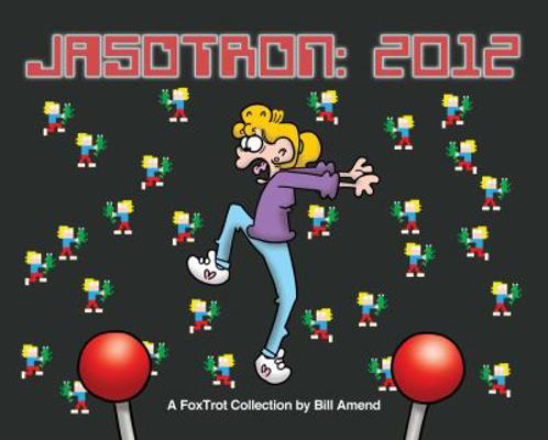 Jasotron: 2012: A Foxtrot Collection 144942306X Book Cover