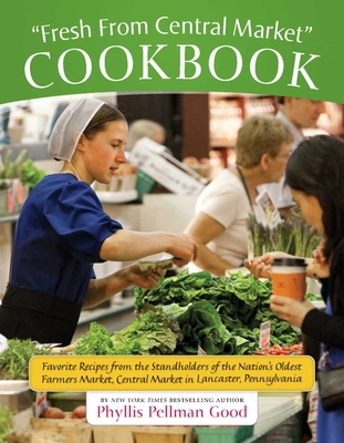 Fresh from Central Market Cookbook: Favorite Re... 1561486787 Book Cover