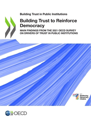 Building Trust to Reinforce Democracy 9264321314 Book Cover