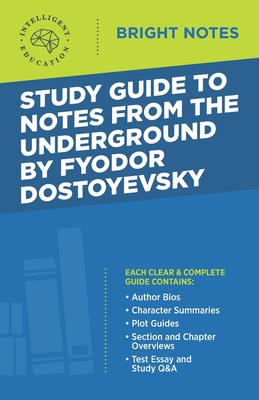 Study Guide to Notes From the Underground by Fy... 1645421384 Book Cover