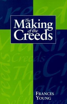 Making of the Creeds 0334024889 Book Cover