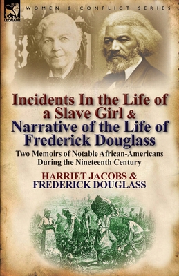 Incidents in the Life of a Slave Girl & Narrati... 085706696X Book Cover