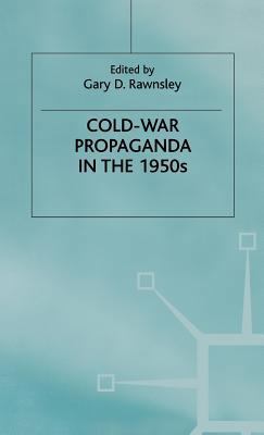 Cold-War Propaganda in the 1950s 0333695917 Book Cover