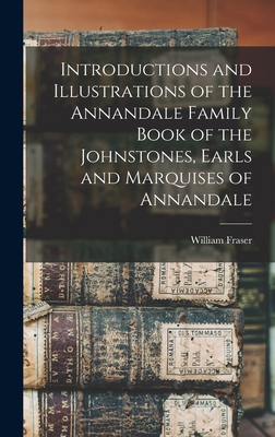 Introductions and Illustrations of the Annandal... 1015577296 Book Cover