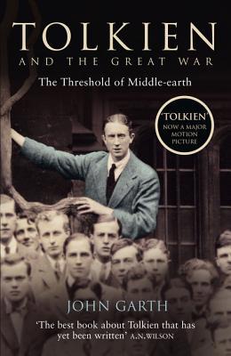 Tolkien and the Great War: The Threshold of Mid... 0007119534 Book Cover