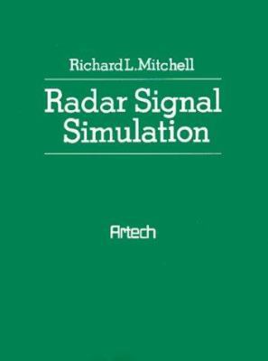 Radar Signal Simulation 158053130X Book Cover