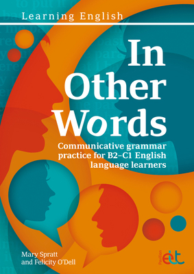 In Other Words: Comprehensive grammar practice ... 1803880317 Book Cover