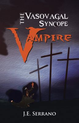 The Vasovagal Syncope Vampire 1490709614 Book Cover
