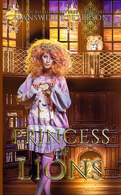 Princess of Lions: The Foundation B0BQY95QHV Book Cover