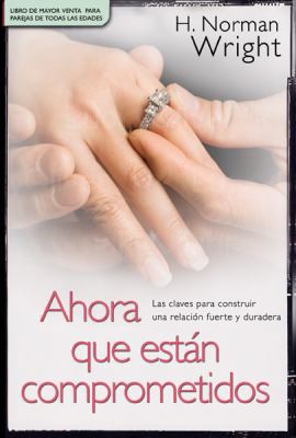 Ahora que estan comprometidos/ Now That You're ... [Spanish] 0789915197 Book Cover