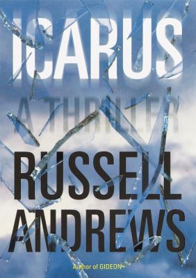 Icarus: A Thriller 0385498748 Book Cover