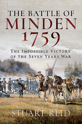 The Battle of Minden 1759: The Impossible Victo... 1526781557 Book Cover