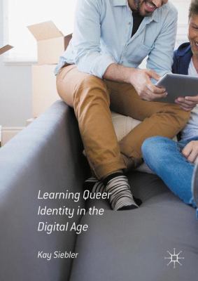 Learning Queer Identity in the Digital Age 1137603224 Book Cover