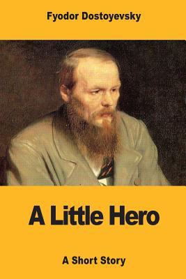 A Little Hero 1975909143 Book Cover
