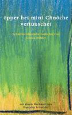 öpper het mini Chnöche vertuuschet: Schweizerde... [German] 3833418583 Book Cover