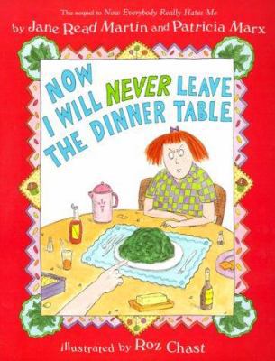 Now I Will Never Leave the Dinner Table 0064435563 Book Cover