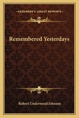 Remembered Yesterdays 1162641452 Book Cover