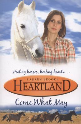 Come What May (Heartland) 1407111639 Book Cover