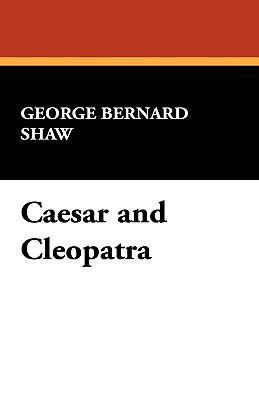 Caesar and Cleopatra 1434452166 Book Cover
