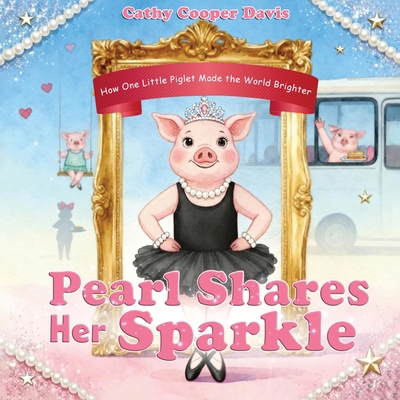Pearl Shares Her Sparkle B0GFP229G4 Book Cover