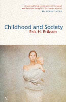 Childhood and Society 0099532913 Book Cover