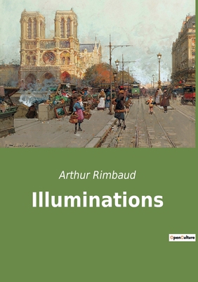 Illuminations [French] 2382747250 Book Cover