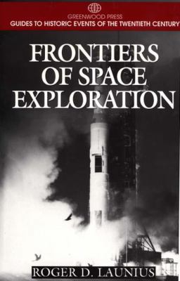 Frontiers of Space Exploration 0313299684 Book Cover