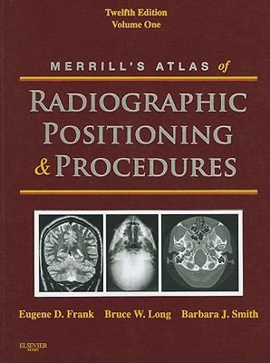 Merrill's Atlas of Radiographic Positioning and... 0323073212 Book Cover